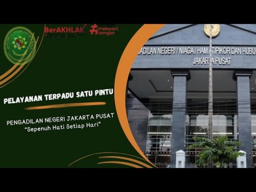 Pelayanan Terpadu Satu Pintu Pengadilan Negeri Jakarta Pusat Kelas I A Khusus